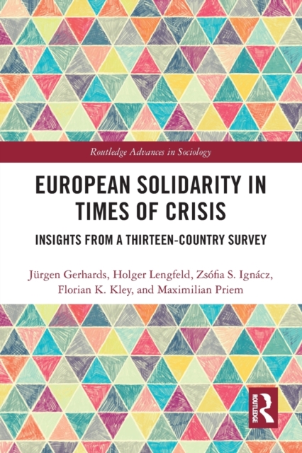 European Solidarity in Times of Crisis : Insights from a Thirteen-Country Survey, Paperback / softback Book