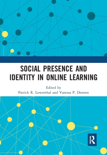 Social Presence and Identity in Online Learning, Paperback / softback Book