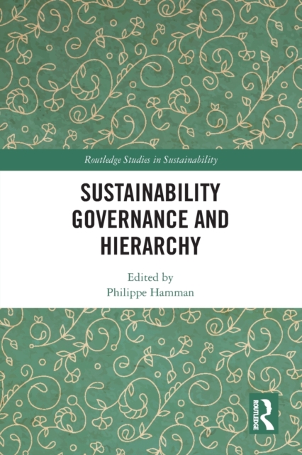 Sustainability Governance and Hierarchy, Paperback / softback Book