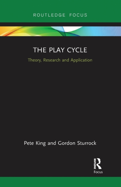 The Play Cycle : Theory, Research and Application, Paperback / softback Book