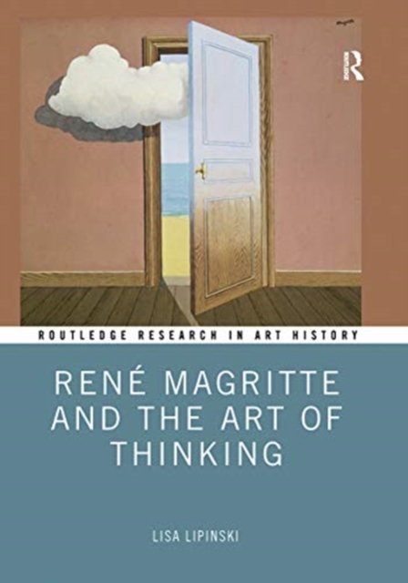 Rene Magritte and the Art of Thinking, Paperback / softback Book