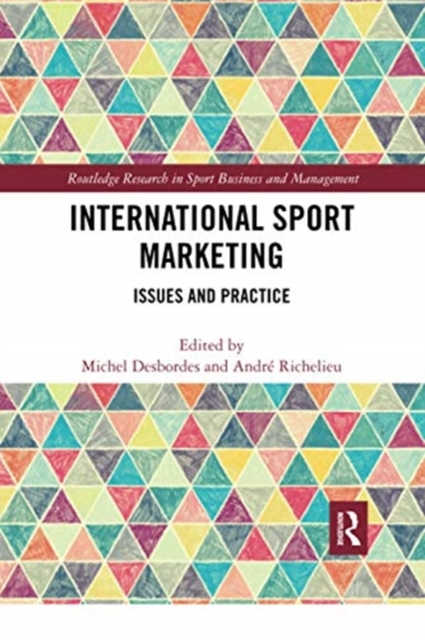 International Sport Marketing : Issues and Practice, Paperback / softback Book