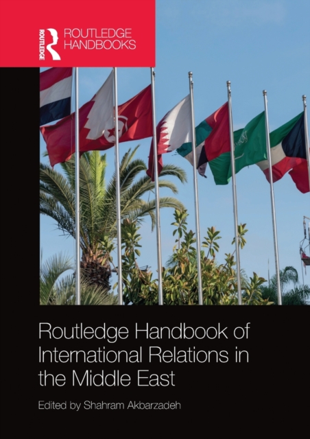 Routledge Handbook of International Relations in the Middle East, Paperback / softback Book
