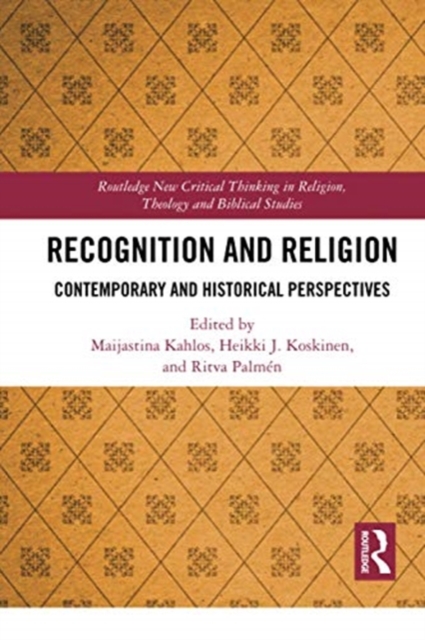 Recognition and Religion : Contemporary and Historical Perspectives, Paperback / softback Book