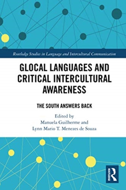 Glocal Languages and Critical Intercultural Awareness : The South Answers Back, Paperback / softback Book