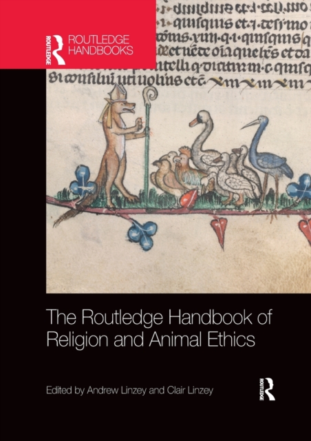 The Routledge Handbook of Religion and Animal Ethics, Paperback / softback Book