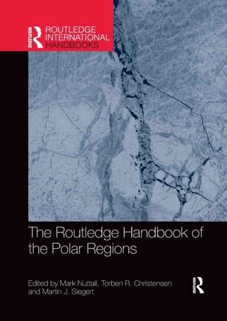 The Routledge Handbook of the Polar Regions, Paperback / softback Book