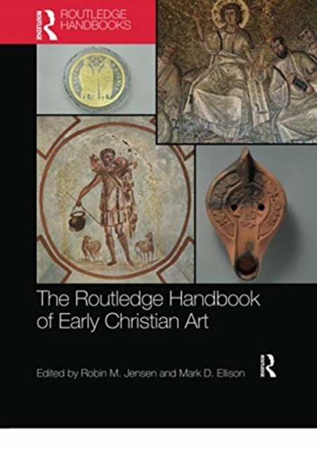 The Routledge Handbook of Early Christian Art, Paperback / softback Book