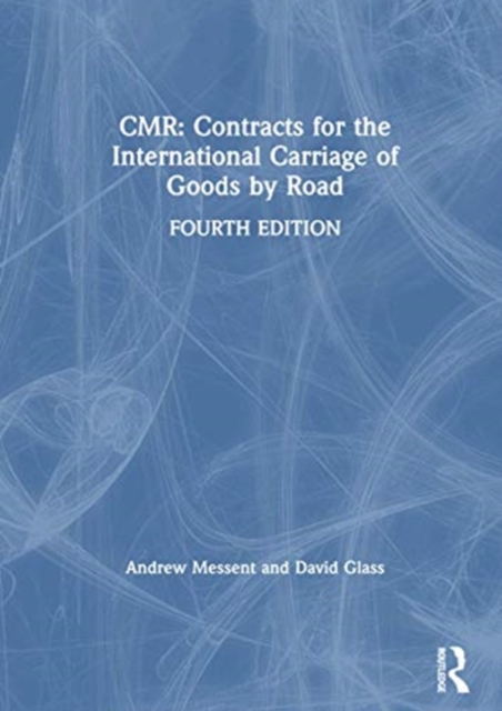 CMR: Contracts for the International Carriage of Goods by Road, Paperback / softback Book