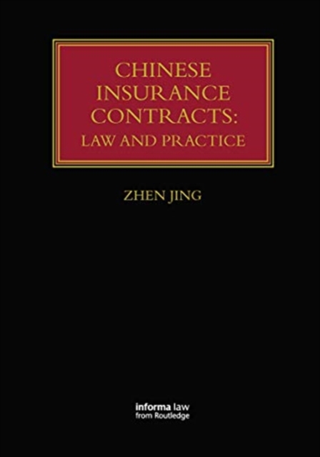 Chinese Insurance Contracts : Law and Practice, Paperback / softback Book