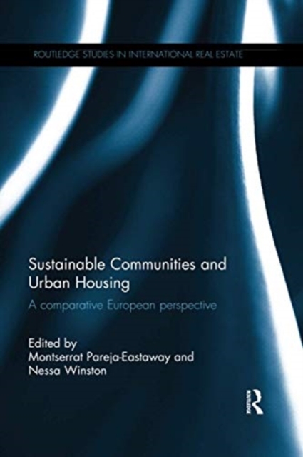 Sustainable Communities and Urban Housing : A Comparative European Perspective, Paperback / softback Book