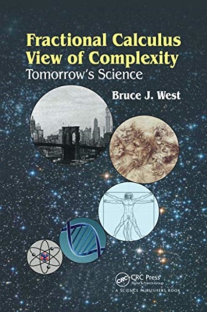 Fractional Calculus View of Complexity : Tomorrow’s Science, Paperback / softback Book