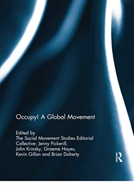 Occupy! A global movement, Paperback / softback Book