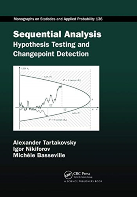 Sequential Analysis : Hypothesis Testing and Changepoint Detection, Paperback / softback Book