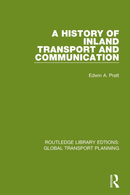 A History of Inland Transport and Communication, Paperback / softback Book