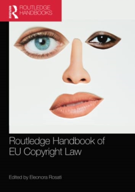 The Routledge Handbook of EU Copyright Law, Paperback / softback Book