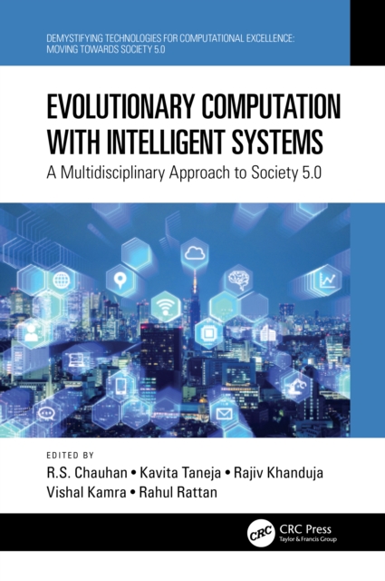 Evolutionary Computation with Intelligent Systems : A Multidisciplinary Approach to Society 5.0, Hardback Book