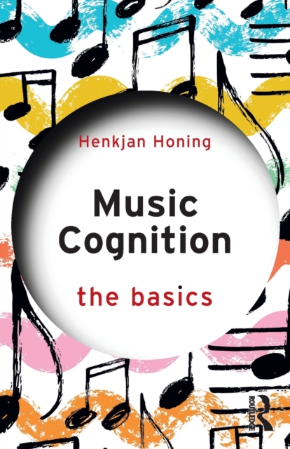 Music Cognition: The Basics, Paperback / softback Book