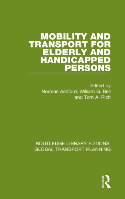 Mobility and Transport for Elderly and Handicapped Persons, Hardback Book