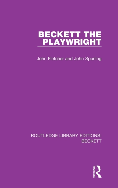 Beckett the Playwright, Hardback Book