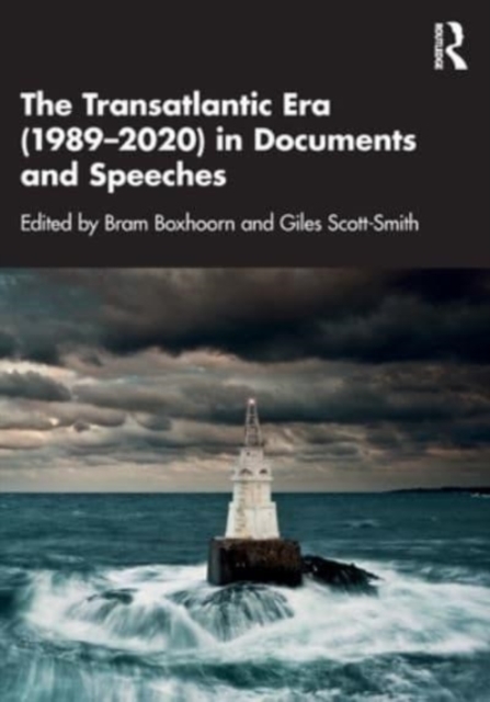 The Transatlantic Era (1989-2020) in Documents and Speeches, Paperback / softback Book