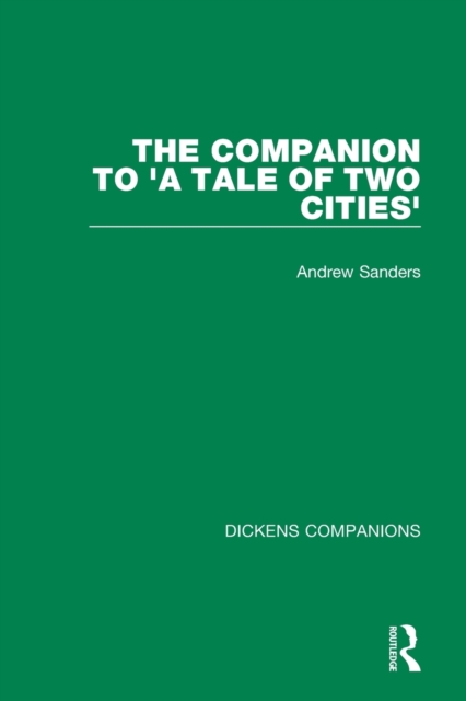 The Companion to 'A Tale of Two Cities', Paperback / softback Book