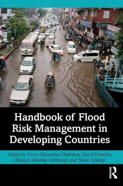 Handbook of Flood Risk Management in Developing Countries, Hardback Book
