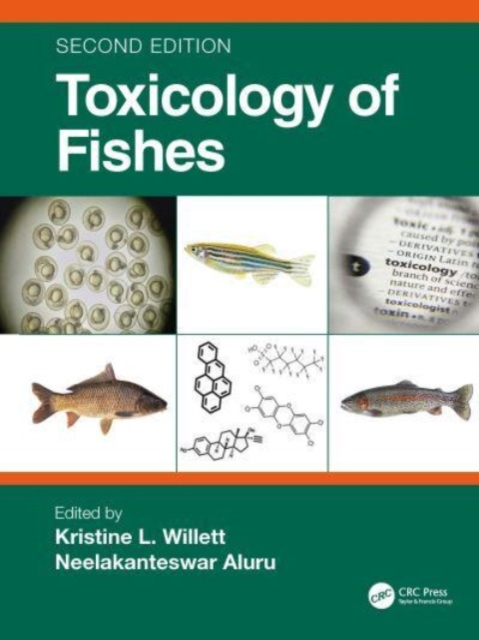 Toxicology of Fishes, Hardback Book