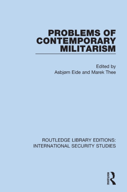 Problems of Contemporary Militarism, Paperback / softback Book