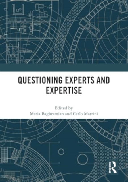 Questioning Experts and Expertise, Paperback / softback Book