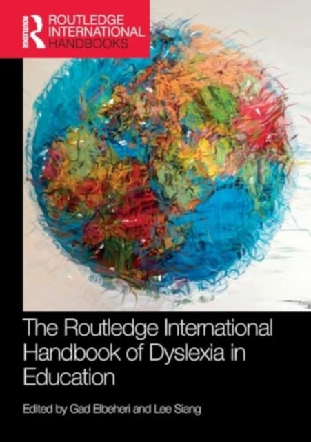 The Routledge International Handbook of Dyslexia in Education, Paperback / softback Book