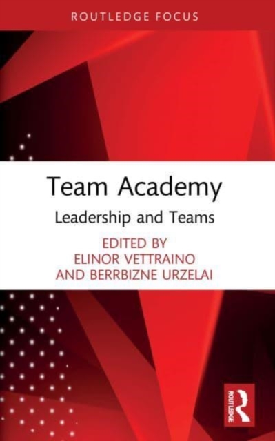 Team Academy : Leadership and Teams, Paperback / softback Book
