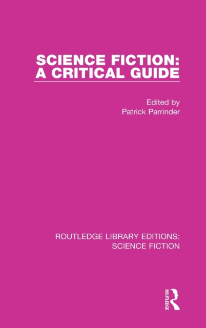 Science Fiction: A Critical Guide, Hardback Book