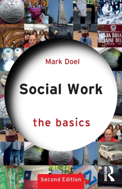 Social Work: The Basics, Paperback / softback Book