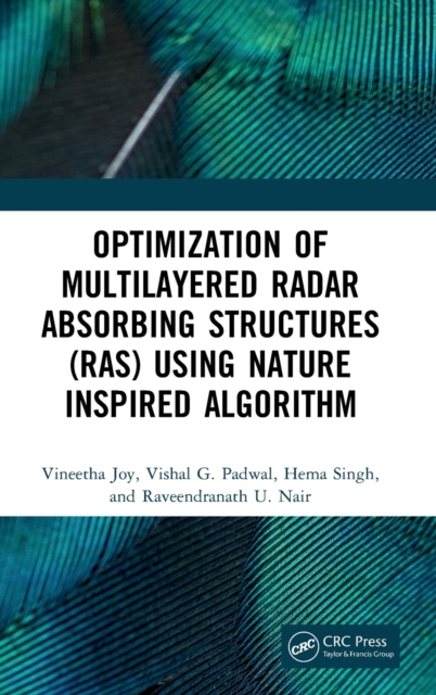 Optimization of Multilayered Radar Absorbing Structures (RAS) using Nature Inspired Algorithm, Hardback Book