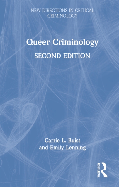 Queer Criminology, Hardback Book