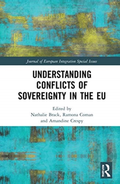 Understanding Conflicts of Sovereignty in the EU, Hardback Book
