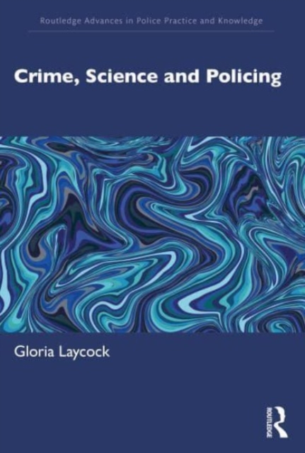 Crime, Science and Policing, Paperback / softback Book