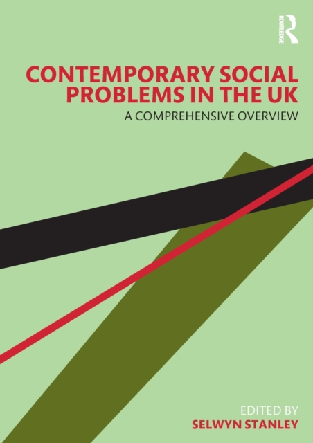 Contemporary Social Problems in the UK : A Comprehensive Overview, Paperback / softback Book