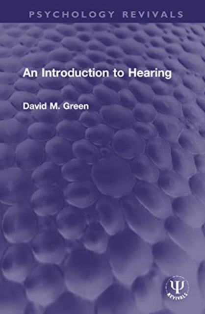 An Introduction to Hearing, Hardback Book