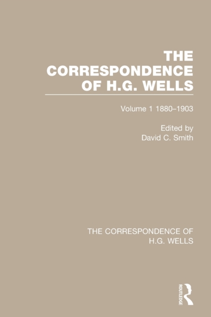 The Correspondence of H.G. Wells : Volume 1 1880–1903, Paperback / softback Book