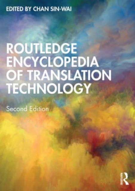 Routledge Encyclopedia of Translation Technology, Hardback Book
