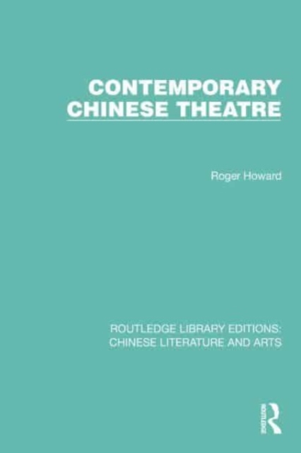 Contemporary Chinese Theatre, Paperback / softback Book