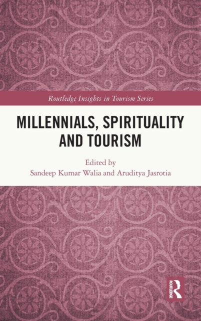 Millennials, Spirituality and Tourism, Hardback Book