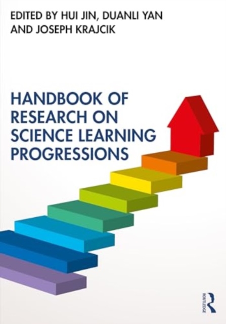 Handbook of Research on Science Learning Progressions, Paperback / softback Book