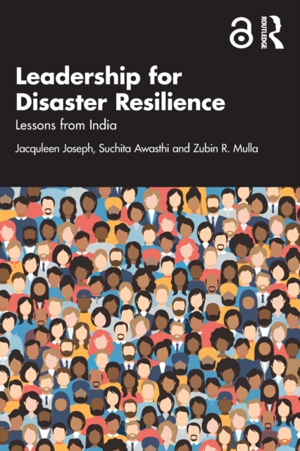Leadership for Disaster Resilience : Lessons from India, Paperback / softback Book