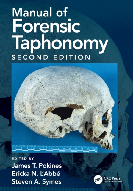 Manual of Forensic Taphonomy, Paperback / softback Book