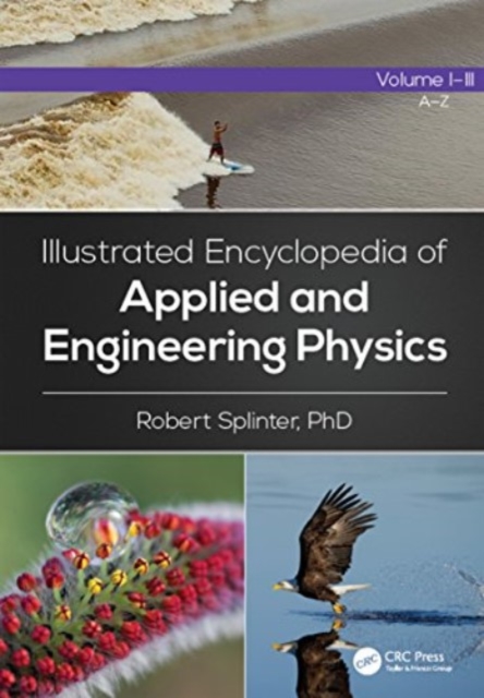 Illustrated Encyclopedia of Applied and Engineering Physics, Three-Volume Set, Multiple-component retail product Book