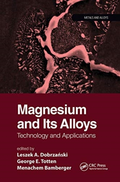 Magnesium and Its Alloys : Technology and Applications, Paperback / softback Book