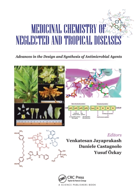 Medicinal Chemistry of Neglected and Tropical Diseases : Advances in the Design and Synthesis of Antimicrobial Agents, Paperback / softback Book